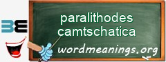 WordMeaning blackboard for paralithodes camtschatica